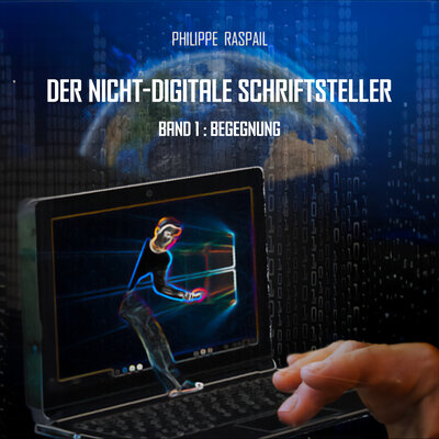Обложка: Der Non-Digital Writer - Band 1 - Begegnung