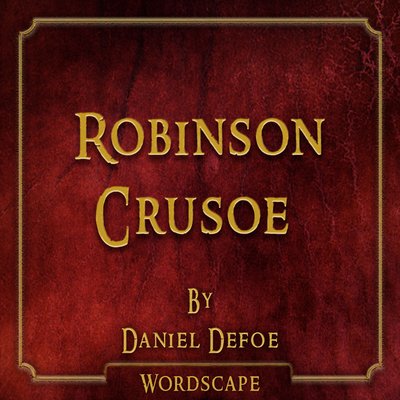 Обложка: Robinson Crusoe (By Daniel Defoe)