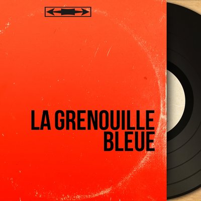 Обложка: La grenouille bleue