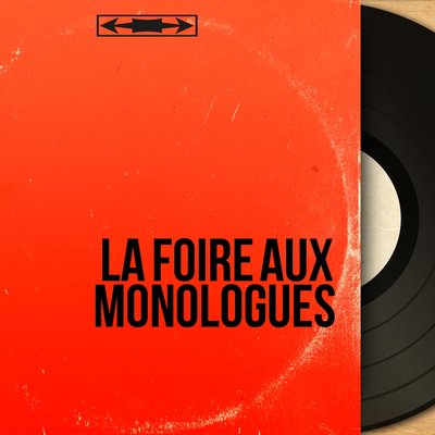 Обложка: La foire aux monologues