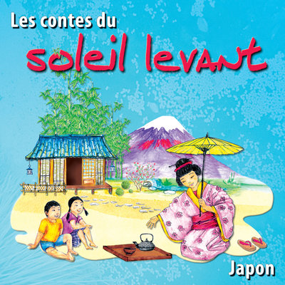 Обложка: Les contes du soleil levant (Japon)