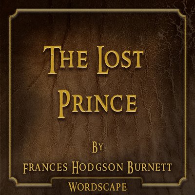 Обложка: The Lost Prince (By Frances Hodgson Burnett)