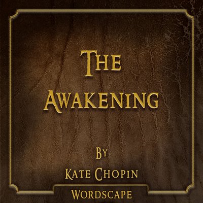 Обложка: The Awakening (By Kate Chopin)