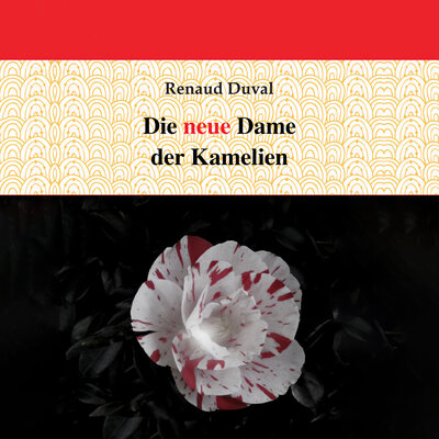 Обложка: Die neue Dame mit den Kamelien