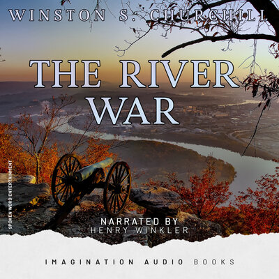 Обложка: The River War - An Account Of The Reconquest Of The Sudan (Winston S. Churchill)