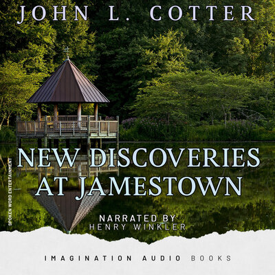 Обложка: New Discoveries At Jamestown (John L. Cotter)