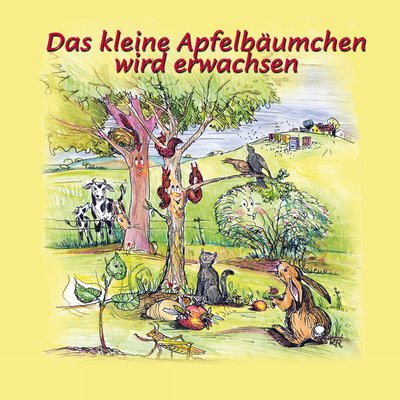 Обложка: Das kleine Apfelbäumchen wird erwachsen