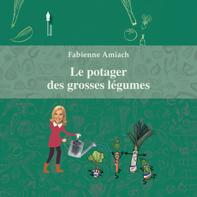 Обложка: Le potager des grosses légumes