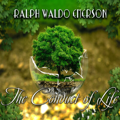 Обложка: Ralph Waldo Emerson. «The Conduct of Life»
