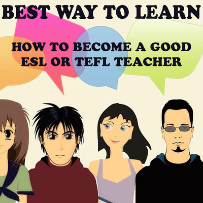 Обложка: How to Become a Good ESL or TEFL Teacher