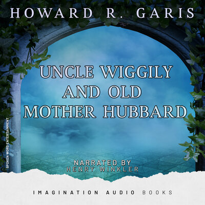 Обложка: Uncle Wiggily And Old Mother Hubbard