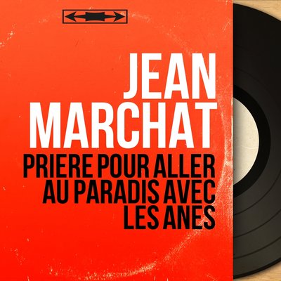 Обложка: Prière pour aller au paradis avec les ânes