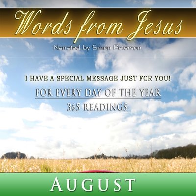 Обложка: Words from Jesus - a Reading for Every Day in August