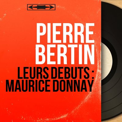 Обложка: Leurs débuts : Maurice Donnay