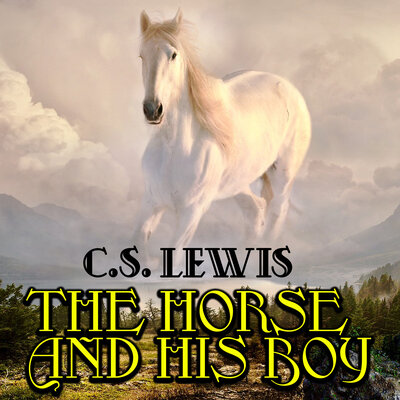 Обложка: C.S. Lewis. «The Horse and His Boy (The Chronicles of Narnia, Book 5)»