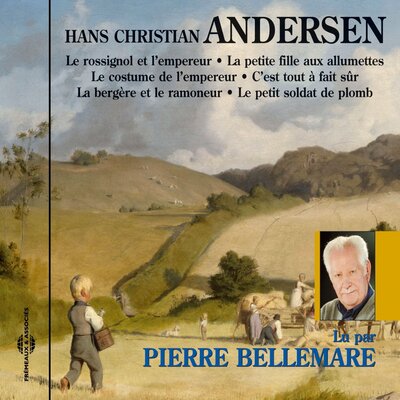 Обложка: Hans Christian Andersen - 6 contes racontés par Pierre Bellemare