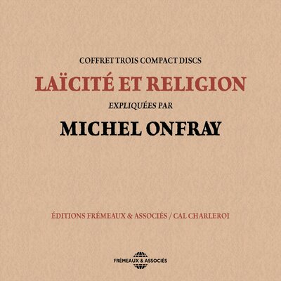 Обложка: Michel Onfray : laïcité et religion