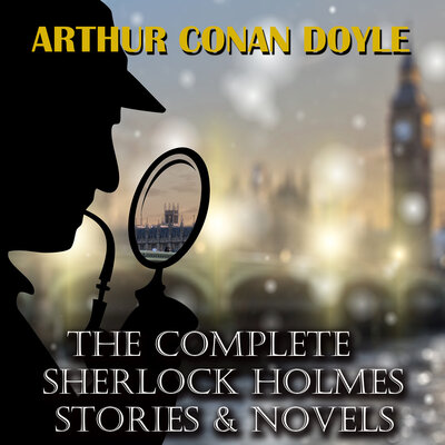 Обложка: Arthur Conan Doyle. «The Complete Sherlock Holmes (Stories & Novels)»