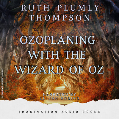 Обложка: Ozoplaning With The Wizard Of Oz