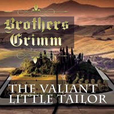 Обложка: Brothers Grimm. «The Valiant Little Tailor»