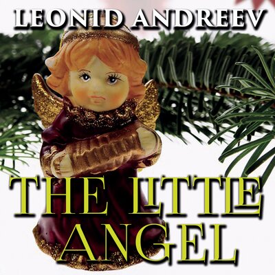 Обложка: Leonid Andreyev. «The Little Angel»