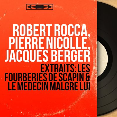 Обложка: Extraits: Les fourberies de Scapin & Le médecin malgré lui