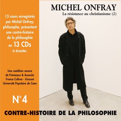 Обложка: Contre-histoire de la philosophie, vol. 4-2 : La résistance au Christianisme II