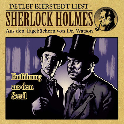 Обложка: Entführung aus dem Serail (Sherlock Holmes: Aus den Tagebüchern von Dr. Watson)