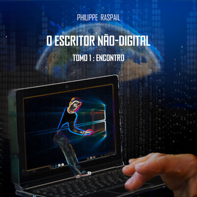Обложка: O Não-Escritor Digital - Volume 1 - Encontro