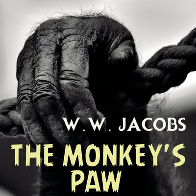 Обложка: W.W. Jacobs. «The Monkey's Paw»