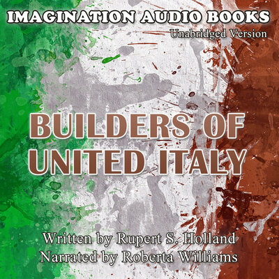 Обложка: Builders Of United Italy