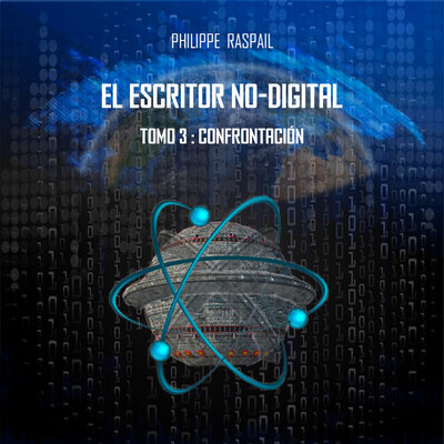Обложка: El no-escritor digital - Tomo 3 - Confrontación