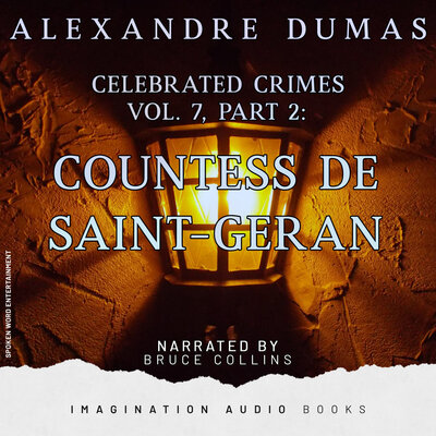Обложка: Celebrated Crimes, Vol. 7, Part 2: Countess De Saint-Geran