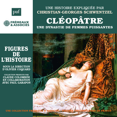 Обложка: Cléopâtre — une dynastie de femmes puissantes