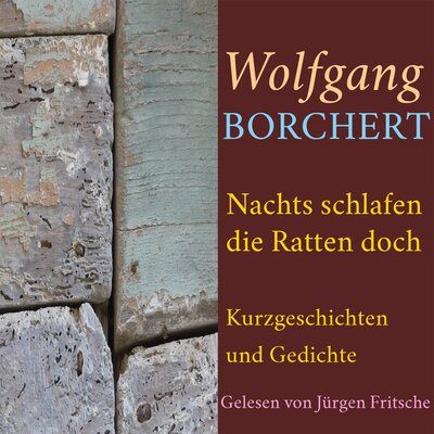 Обложка: Wolfgang Borchert: Nachts schlafen die Ratten doch
