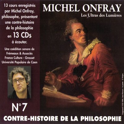 Обложка: Contre-histoire de la philosophie, vol. 7-1 : Les Ultras des Lumières