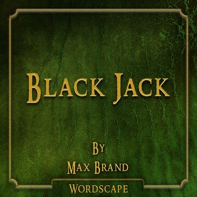 Обложка: Black Jack (By Max Brand)