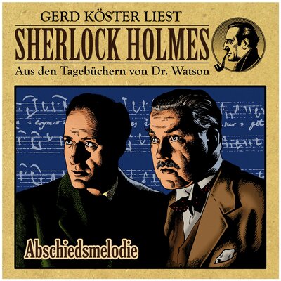 Обложка: Abschiedsmelodie (Sherlock Holmes : Aus den Tagebüchern von Dr. Watson)