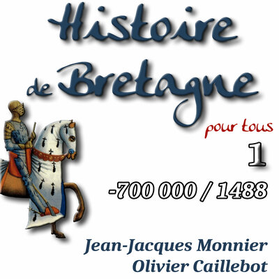 Обложка: Histoire de Bretagne, Vol. 1 (Des mégalithes à l'état breton)