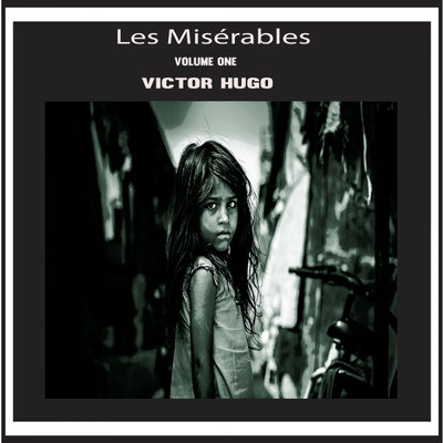 Обложка: Victor Hugo: Les Misérables, Vol. 1