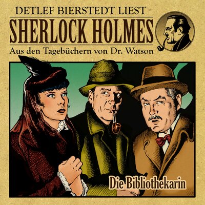 Обложка: Die Bibliothekarin (Sherlock Holmes : Aus den Tagebüchern von Dr. Watson)