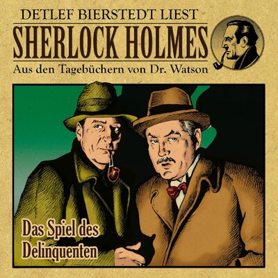 Обложка: Das Spiel des Delinquenten (Sherlock Holmes : Aus den Tagebüchern von Dr. Watson)