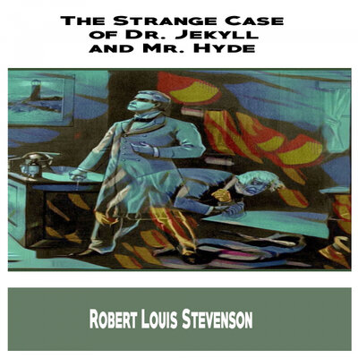 Обложка: Robert Louis Stevenson: The Strange Case of Dr. Jekyll and Mr. Hyde