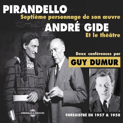 Обложка: André Gide et le théâtre : Pirandello, septième personnage de son œuvre