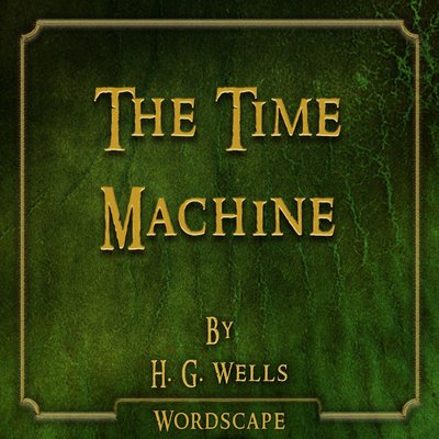 Обложка: The Time Machine (By H. G. Wells)