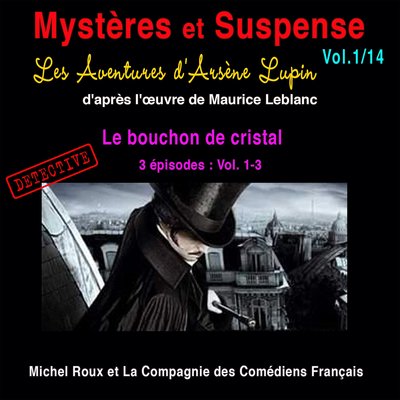 Обложка: Les aventures d'Arsène Lupin: Le bouchon de cristal
