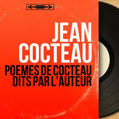 Обложка: Poèmes de Cocteau dits par l'auteur