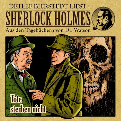 Обложка: Tote sterben nicht (Sherlock Holmes : Aus den Tagebüchern von Dr. Watson)