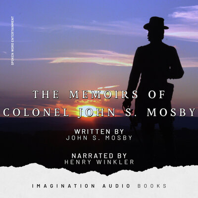 Обложка: The Memoirs Of Colonel John S. Mosby (John S. Mosby)