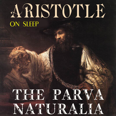 Обложка: Aristotle. «The Parva Naturalia. On Sleep»